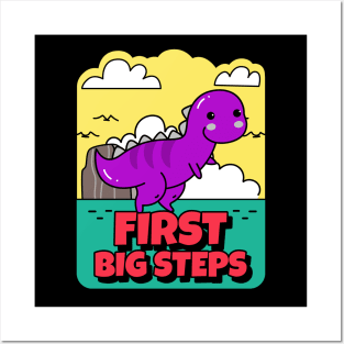 First Big Steps Posters and Art